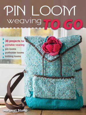 cover image of Pin Loom Weaving to Go